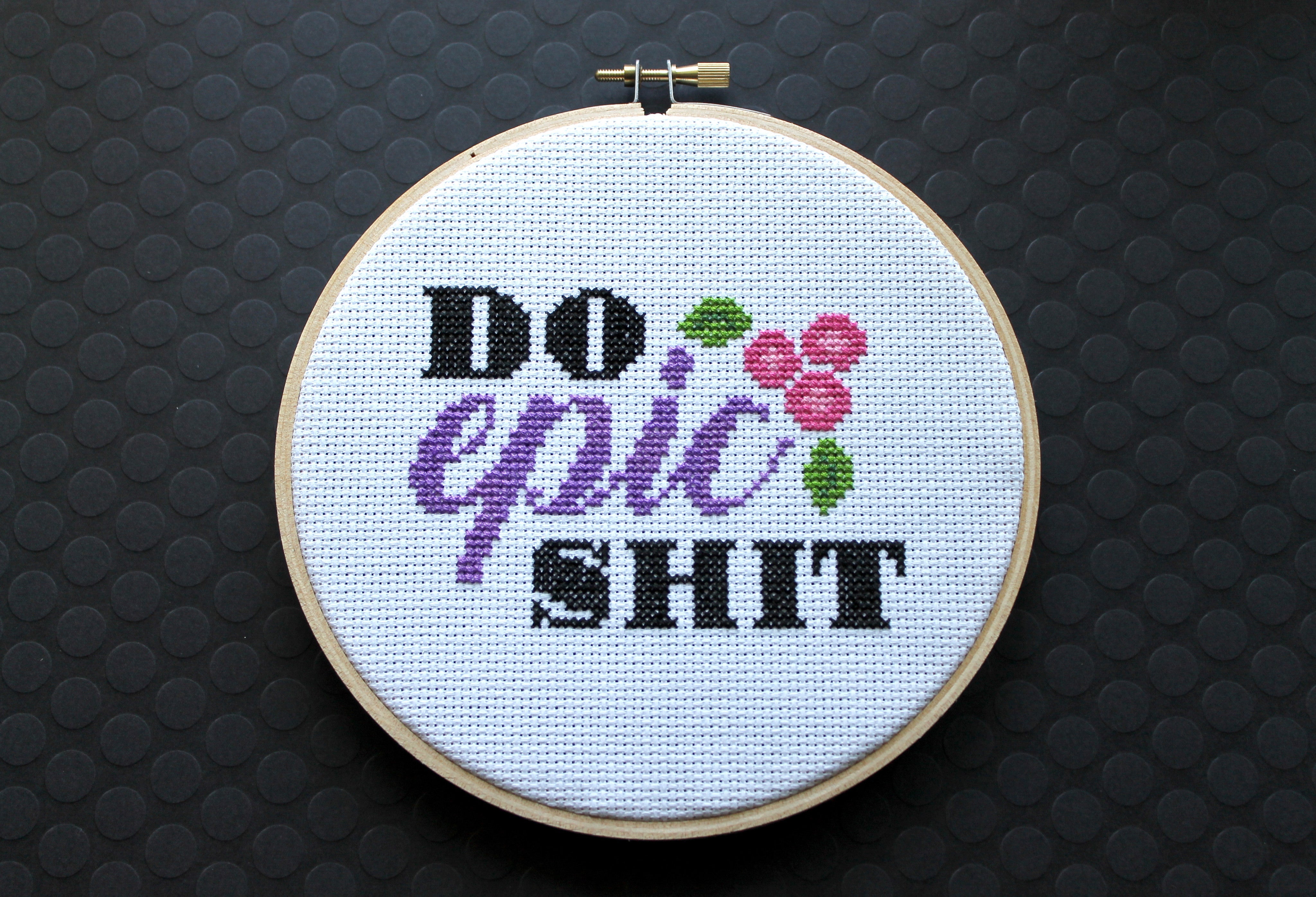 Do Epic Shit Modern Counted Cross Stitch Kit