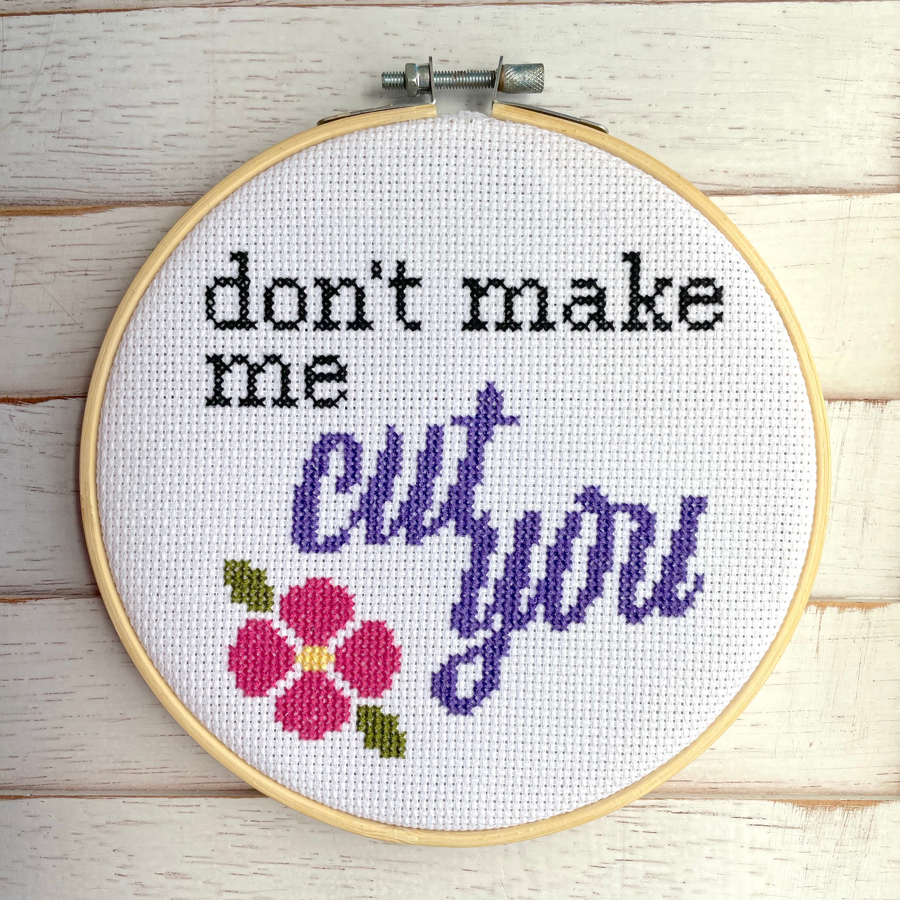 Don't Make Me Cut You DIY Cross Stitch KIT