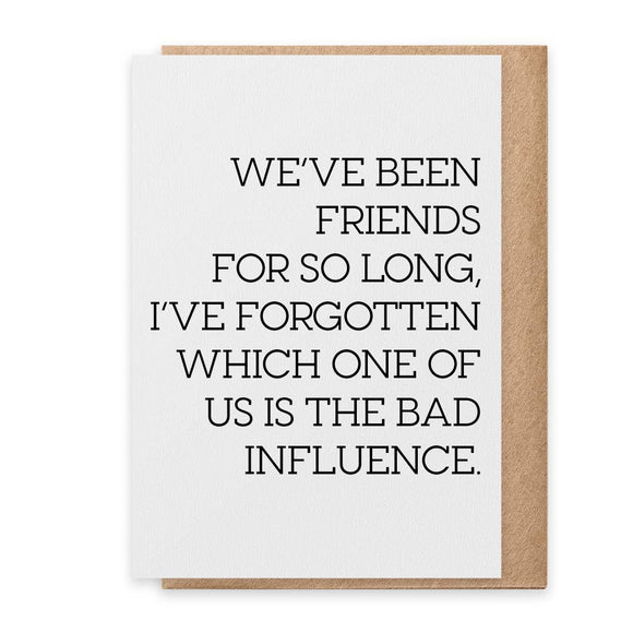 PSPR - Greeting Card - Bad Influence