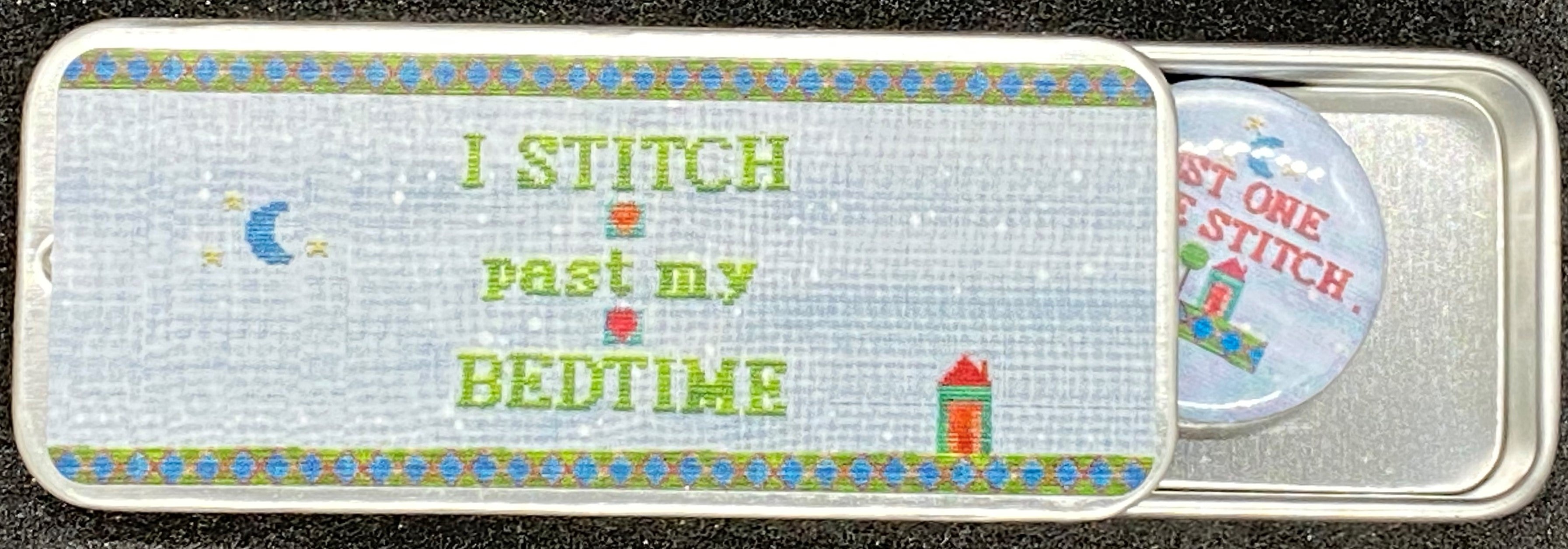 ZD - Needle Tin - I Stitch Past My Bedtime